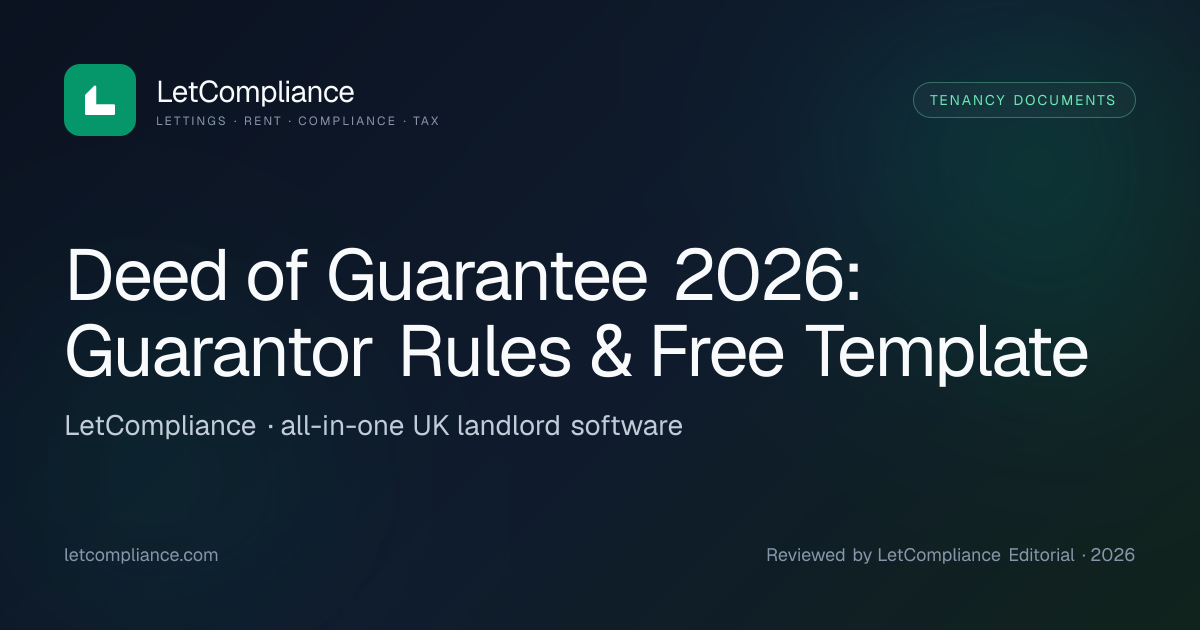 Deed of Guarantee 2026: Guarantor Rules & Free Template