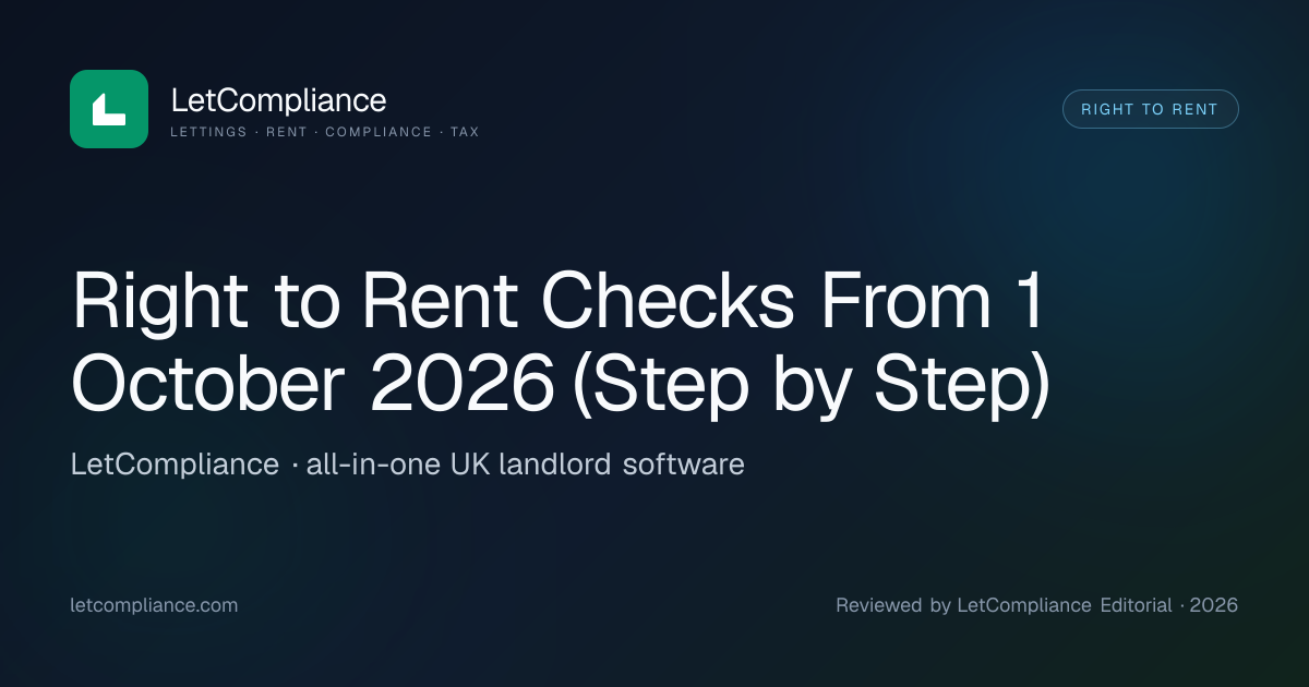 Right to Rent Checks UK 2026: Step-by-Step | LetCompliance