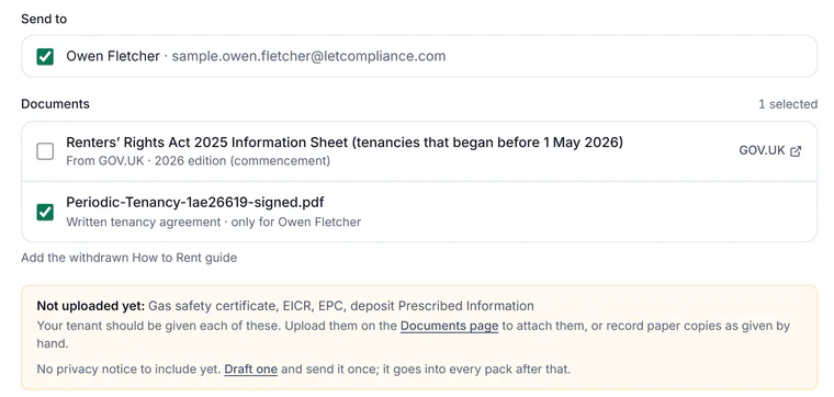 Sample account, the move-in pack for Flat 3, 27 Kingsley Road, Sheffield: send to Owen Fletcher, ticked. Documents: the Renters’ Rights Act 2025 Information Sheet for tenancies that began before 1 May 2026, unticked, and his signed tenancy agreement, ticked. Then a note that the gas safety certificate, EICR, EPC and deposit Prescribed Information are not uploaded yet